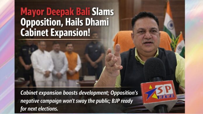 महापौर दीपक बाली बोले विकास गति में और तेजी आयेगी